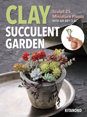 cover image of Clay Succulent Garden